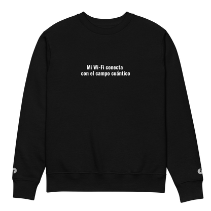 Sudadera Eco VOOM — Quantum Field Connection negra con texto blanco centrado sobre algodón orgánico peinado y hilado en anillos